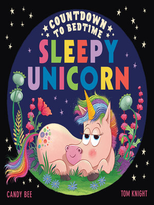 cover image of Countdown to Bedtime Sleepy Unicorn